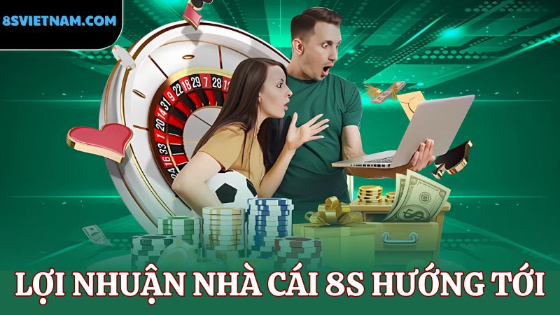 Giới thiệu 8s - lợi nhuận hướng đến