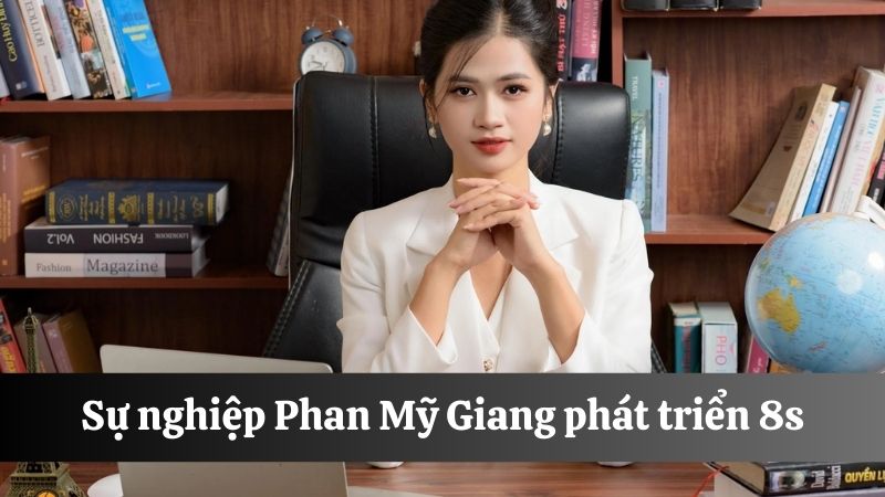 Quá trình phát triển trang giải trí trực tuyến của Phan Mỹ Giang