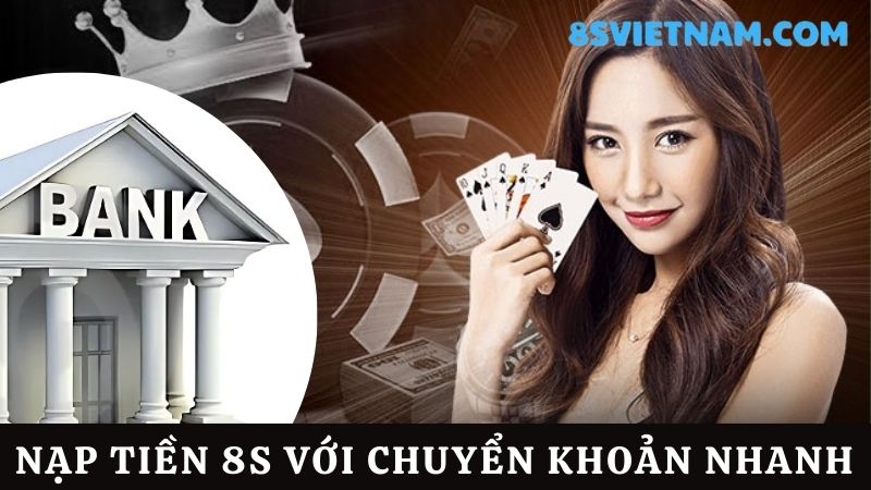 Nạp tiền 8s nhanh 24/7